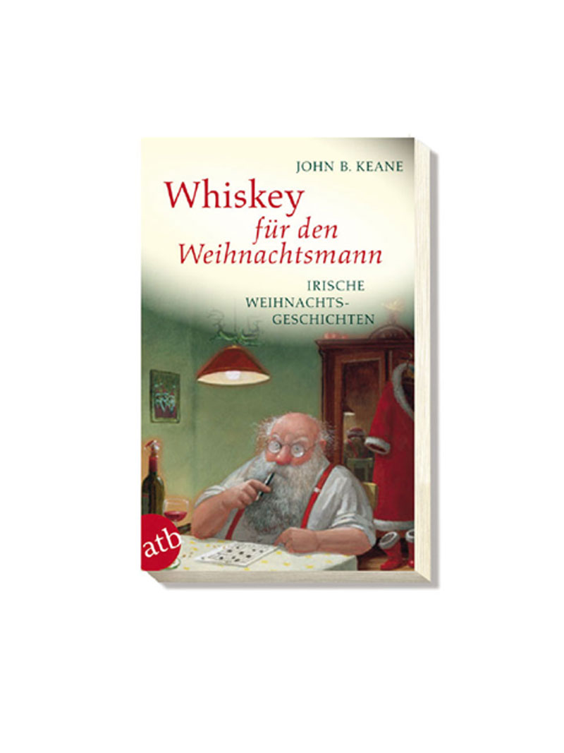 Produktbild zu Whiskey f�r den Weihnachtsmann von John B. Keane