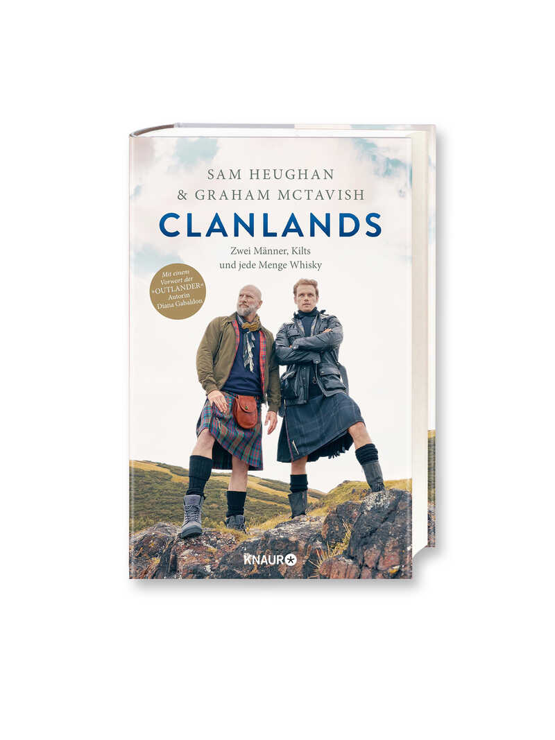 Reisebericht: Clanlands. Zwei Männer, Kilts und jede Menge Whisky von Sam Heugham und Graham McTavish