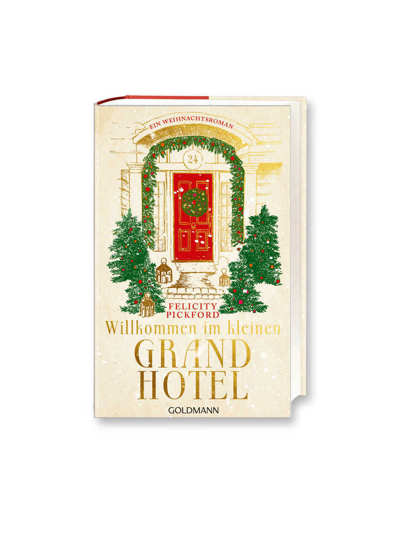Roman: Willkommen im kleinen Grand Hotel von Felicity Pickford