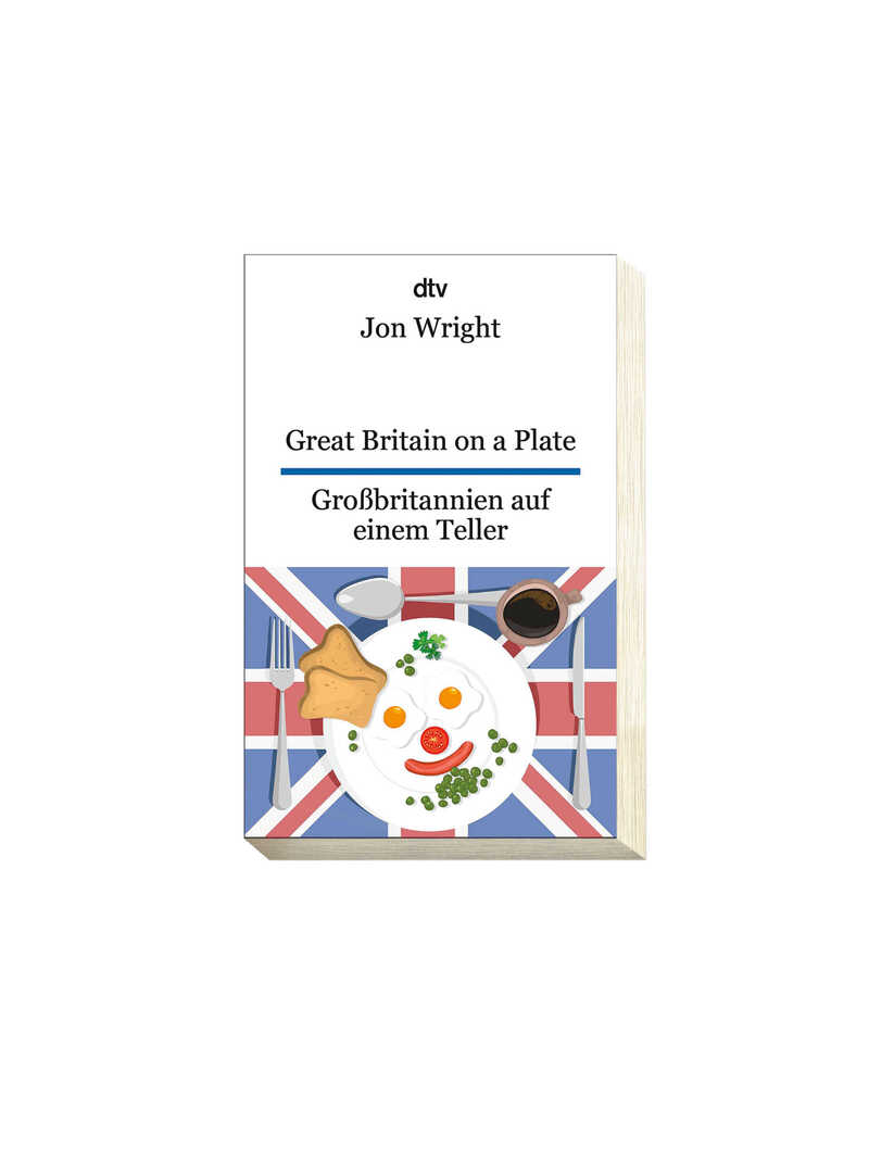 Zweisprachiges Taschenbuch Great Britain on a Plate von Jon Wright