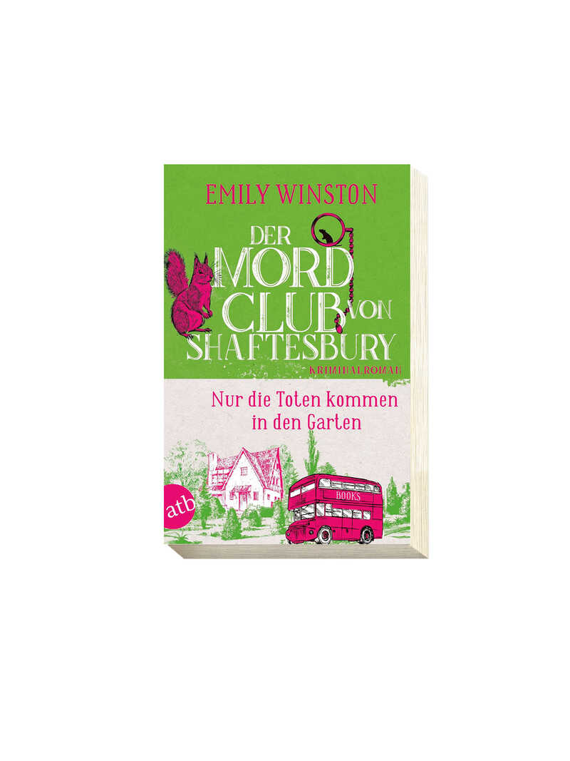 Nur die Toten kommen in den Garten von Emily Winston