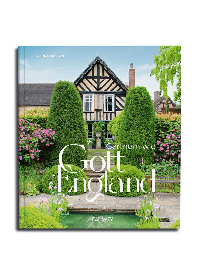 Grtnern wie Gott in England von Gerda Walton