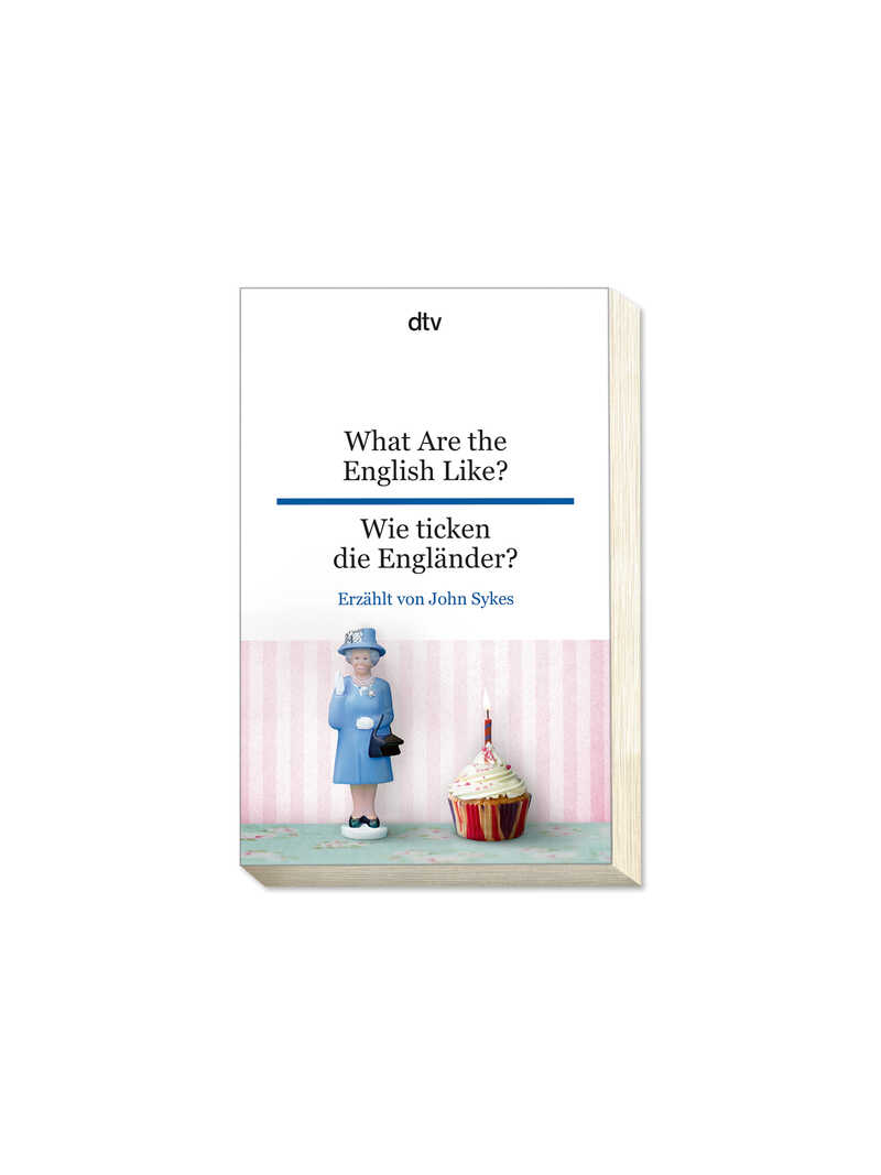 Produktbild zu What Are the English Like? - Wie ticken die Engl�nder?
