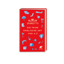 Debrett's Die feine englische Art von A-Z