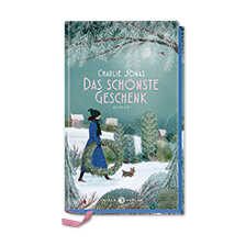 Weihnachtsroman Das schnste Geschenk von Charlie Jonas