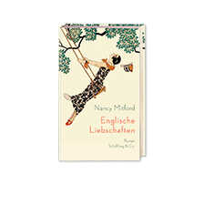 Englische Liebschaften von Nacy Mitford